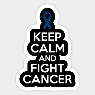 Keep Calm and Fight Cancer - Dark Blue Ribbon Sticker